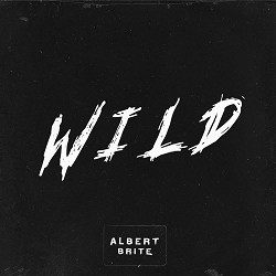 Albert Brite - Wild (Speed Up)
