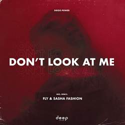 Diego Power - Don't Look at Me
