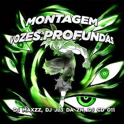 DJ MAXZZ, DJ JL3 DA ZN, DJ CD 011, Mc Gw, DJ Kalebe - MONTAGEM VOZES PROFUNDAS - Ultra Slowed