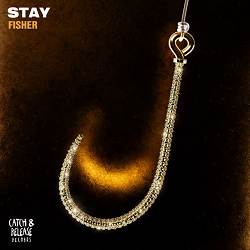 FISHER - Stay