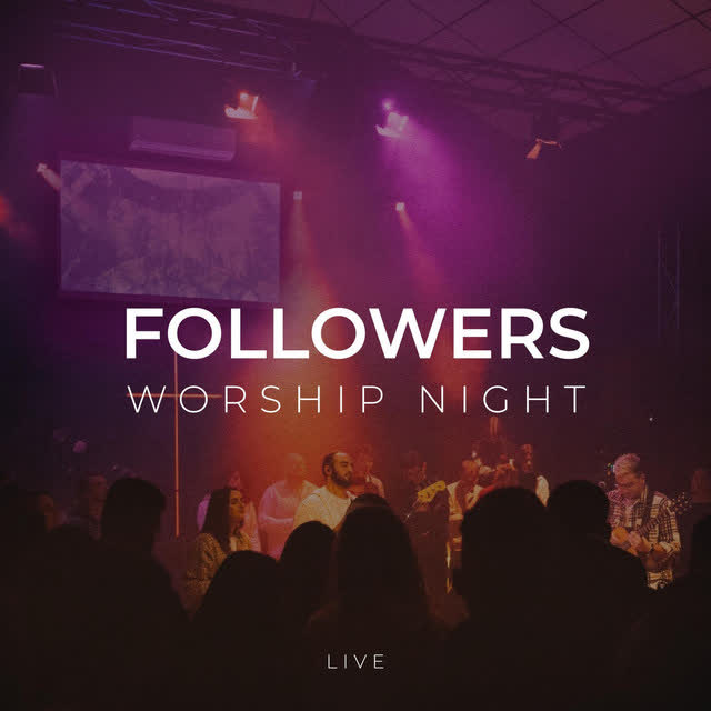 Followers - Його ім'я Ісус (Live)