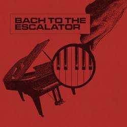 French Fuse - Bach to the Escalator