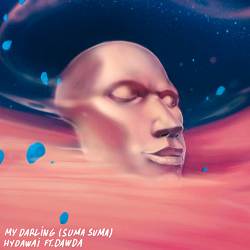 Hydawai, Dawda - My Darling (Suma Suma) ft. Dawda