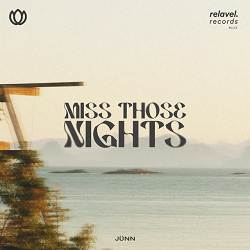 jünn - miss those nights