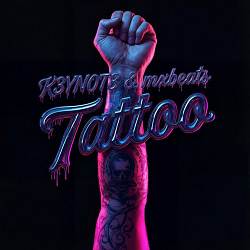 K3YN0T3, mxbeats - Tattoo