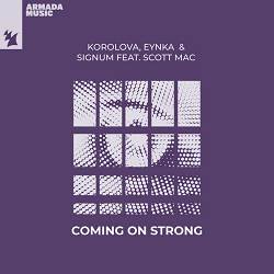 Korolova, Eynka, Signum, Scott Mac - Coming On Strong