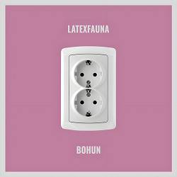 Latexfauna - Bohun