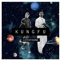 Latexfauna - Kungfu