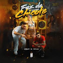 Lyu, ITALO SENA, DJ PBeats, DJ VYZ - Faz de Chicote