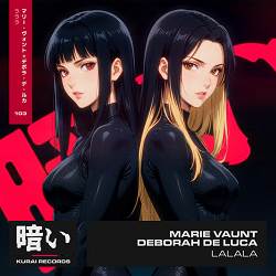 Marie Vaunt, Deborah de Luca - Lalala
