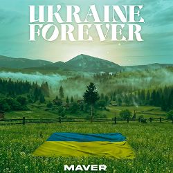 Maver - UKRAINE FOREVER