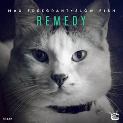 Max Freegrant, Slow Fish - Remedy