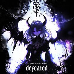 Maxpvnk, Dj Ritmo Divino - DEFEATED