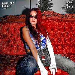 Mha Iri - Freak