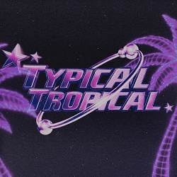 New Beat Order, KROMA, Dimmalou, Robbe - Typical Tropical
