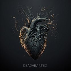 Noapology - Deadhearted