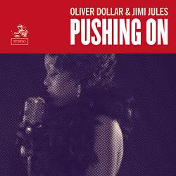 Oliver Dollar, Jimi Jules - Pushing On - Radio Edit