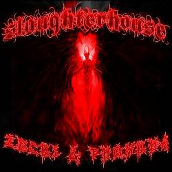 Phonkha, zecki - SLAUGHTER HOUSE
