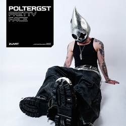 POLTERGST - Pretty Face