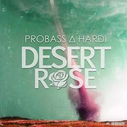 Probass ∆ Hardi - DESERT ROSE
