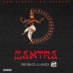 Probass ∆ Hardi - Mantra