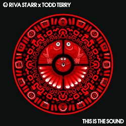 Riva Starr, Todd Terry - This Is The Sound