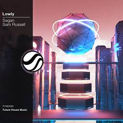 Sagan, Sam Russell - Lowly