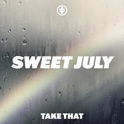 Take That - Sweet July