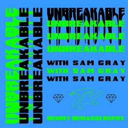 TELYKAST, Sam Gray, Benny Benassi - Unbreakable - Benny Benassi Remix