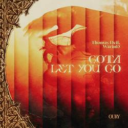 Thomas Deil, WarinD - Gotta Let You Go